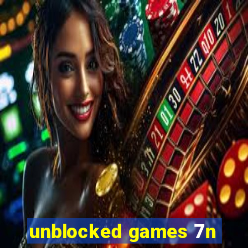 unblocked games 7n